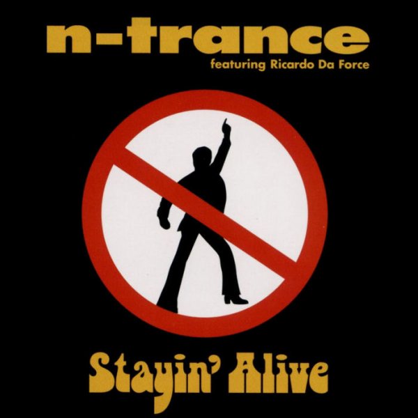 N-Trance - Stayin' Alive