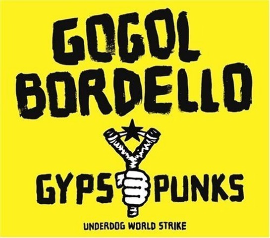 Gogol Bordello    (   LALA)