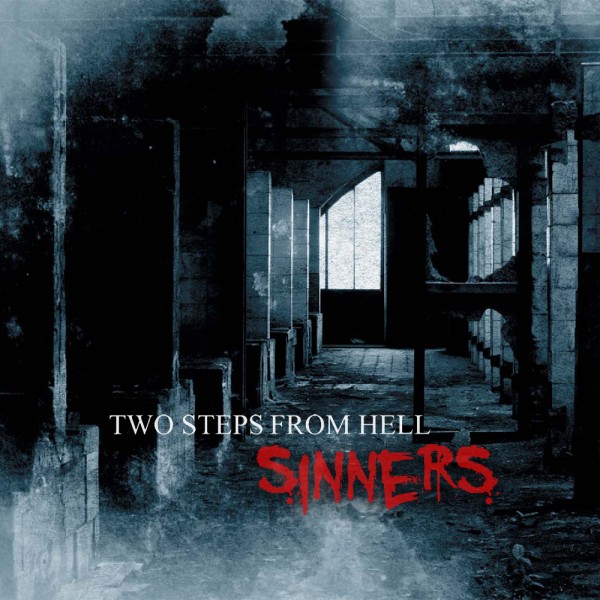 Two Steps From Hell - Sinners 2011