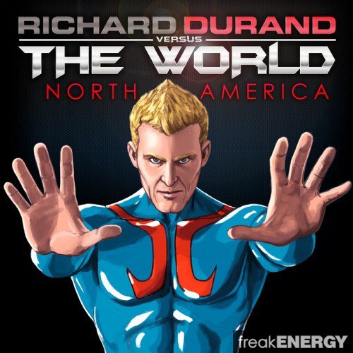 Richard Durand vs. The World - EP 3: North America