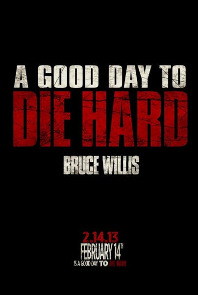  :  ,   / A Good Day to Die Hard ()