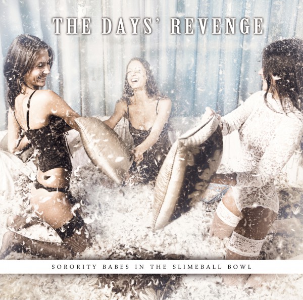 The Days' Revenge - Sorority Babes in The Slimeball Bowl (2011)